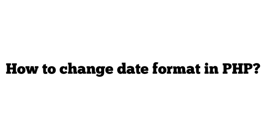How to change date format in PHP?